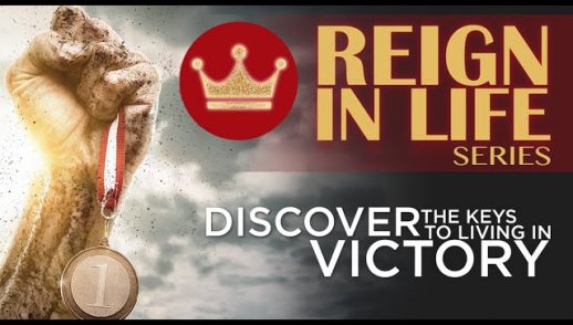 Reign In Life: Part 9: Reigning Through The Power Of The Holy Spirit