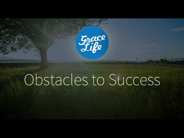 Obstacles to Success