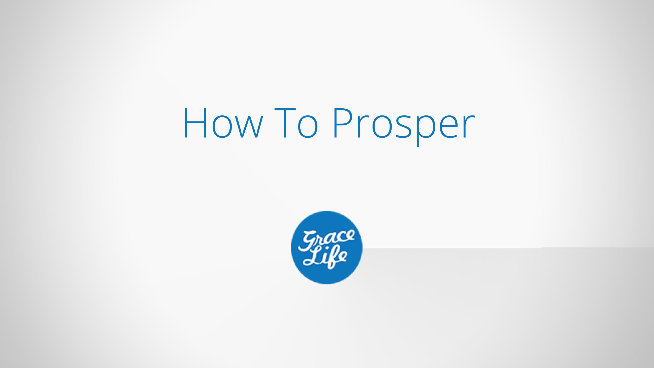 How to Prosper