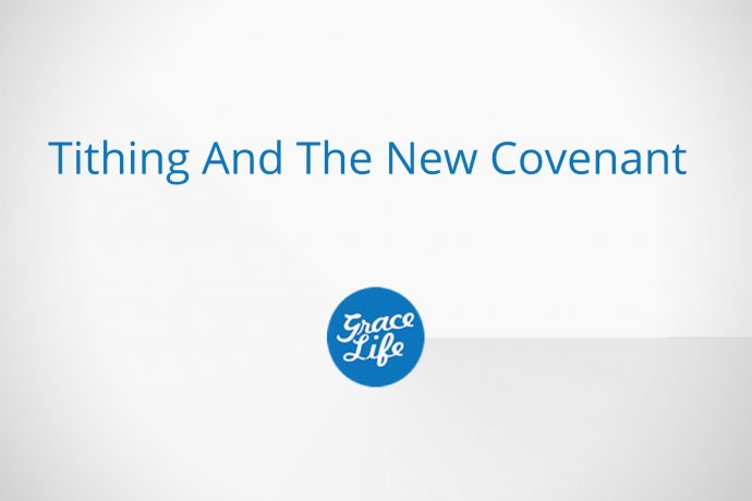 Tithing And The New Covenant