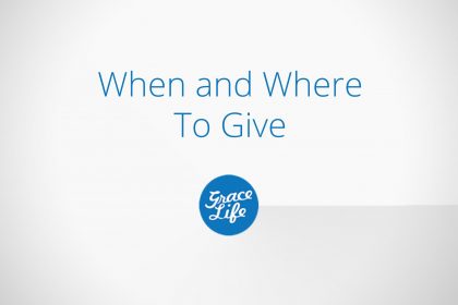 When And Where to Give