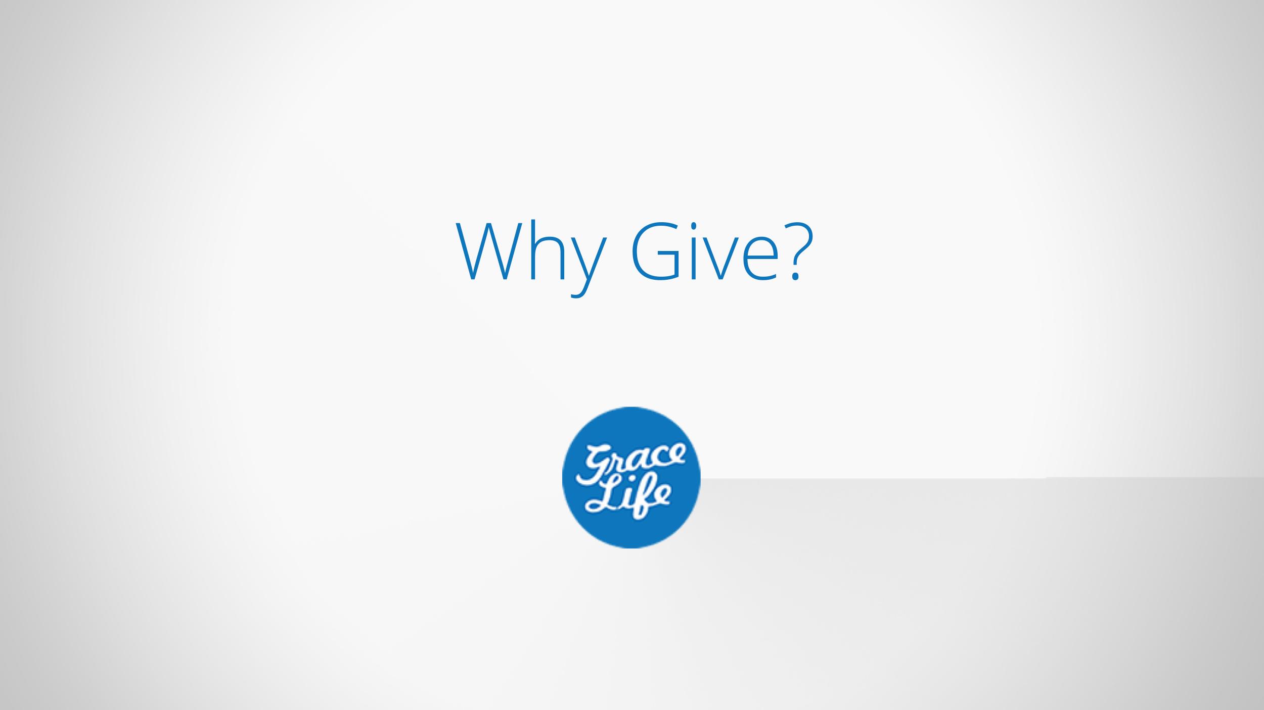 Why Give?