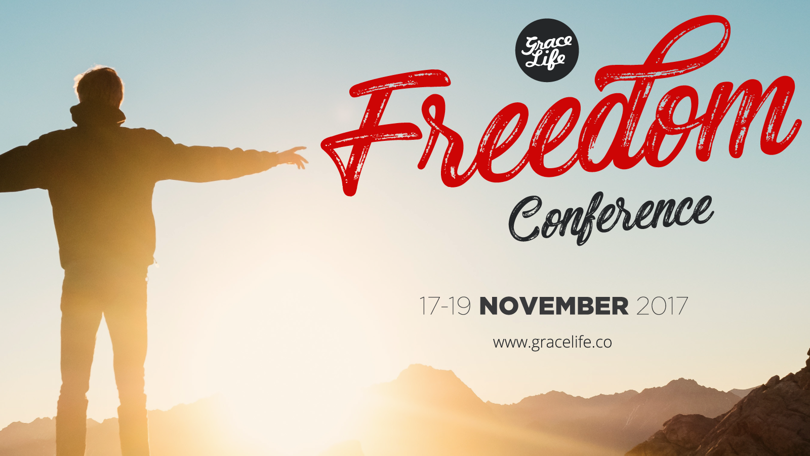 Freedom Conference GraceLife Ministries