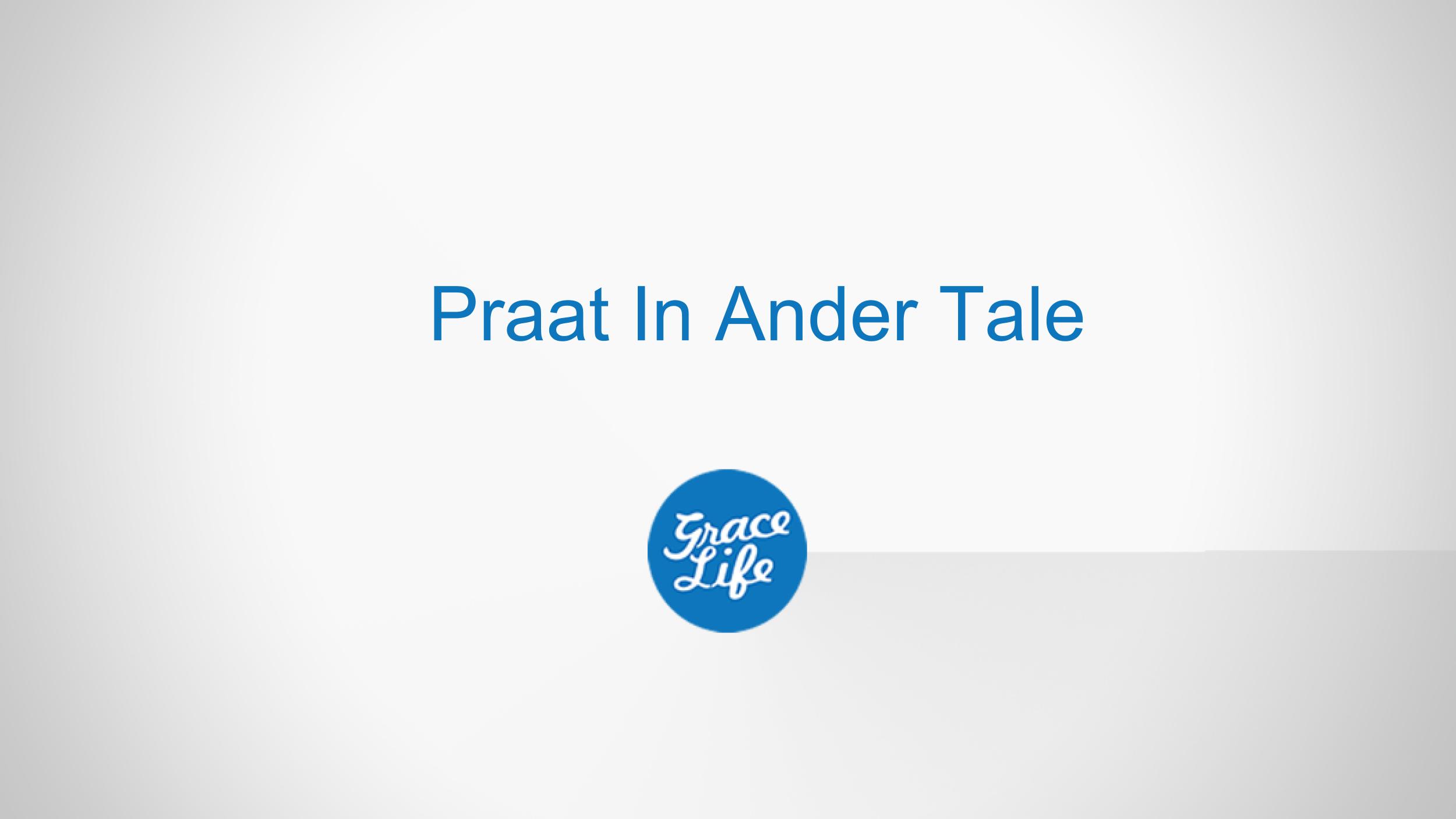 Praat in Ander Tale