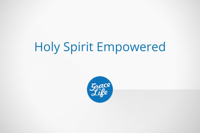 Holy Spirit Empowered