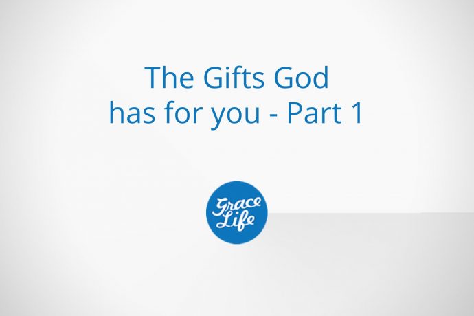 The Gifts God has for you | Part 1