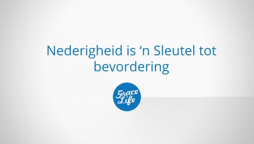 Nederigheid Is ’n Sleutel Tot Bevordering