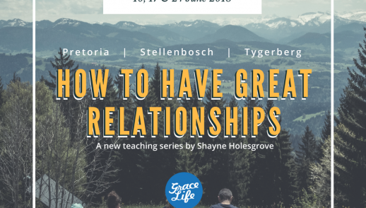 How to have great relationships - new teaching series